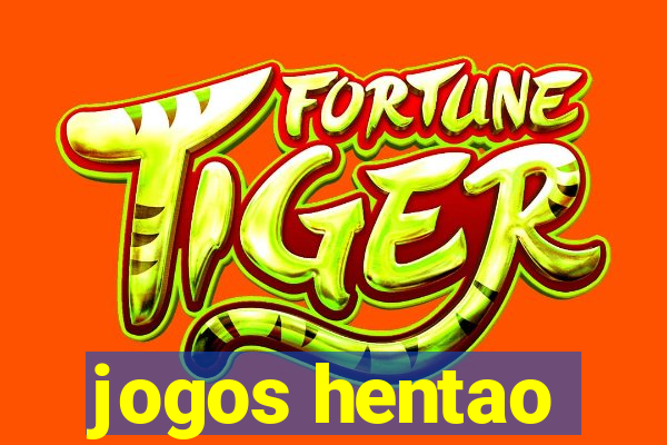 jogos hentao